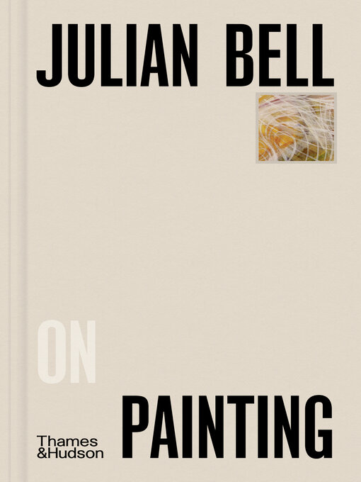Title details for Julian Bell on Painting (Pocket Perspectives) by Julian Bell - Wait list